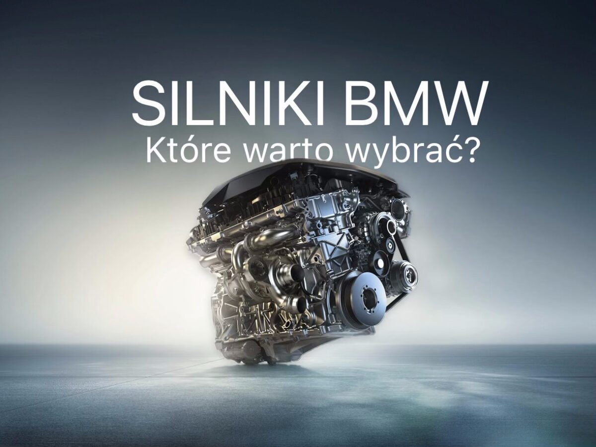 Najlepsze silniki BMW ostatnich 20 lat. Które warto kupić, a których unikać?